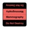 Nevs Mammography Labels - Mammography Do Not Destroy 1-7/8" x 1-7/8" X-4459 - alternate 1